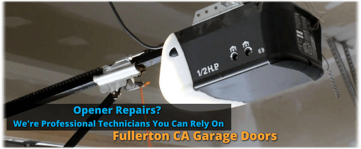 Garage Door Opener Repair and Installation Fullerton CA